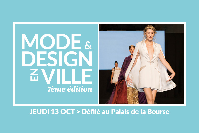 save the date Mode & Design en ville 7 au Palais de la Bourse